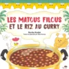 Les matous filous et le riz au curry