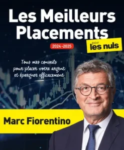 Les Meilleurs Placements pour les Nuls, grand format, éd. 2024