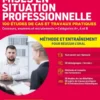 Les mises en situation professionnelle - méthode et entraînement - catégories A+, A et B