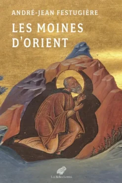 Les Moines d'Orient