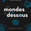 Les mondes du dessous