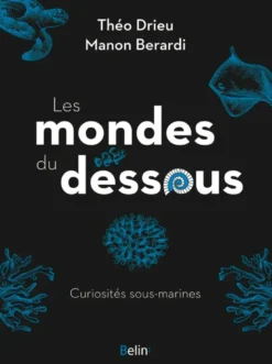 Les mondes du dessous