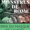 Les monstres de Rome - Prix du Masque de l'année français