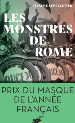 Les monstres de Rome - Prix du Masque de l'année français