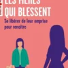 Les mères qui blessent