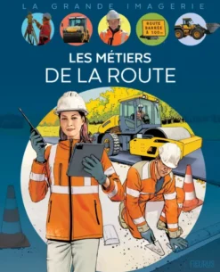 Les métiers de la route