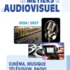 Les métiers de l'audiovisuel