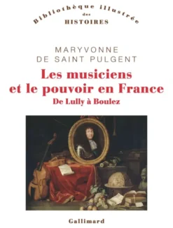 Les musiciens et le pouvoir en France