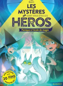 Les Mystères dont vous êtes les héros, Panique à l'école de magie