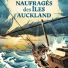 Les Naufragés des îles Auckland