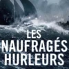 Les naufragés hurleurs