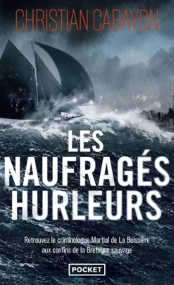 Les naufragés hurleurs