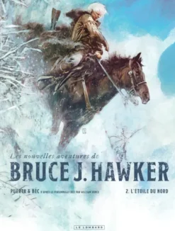 Les Nouvelles Aventures de Bruce J. Hawker - Tome 2 - L'Étoile du Nord