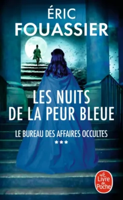 Les Nuits de la peur bleue (Le Bureau des affaires occultes, Tome 3)