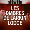 Les ombres de Larkin Lodge