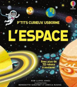 L'espace - P'tits curieux Usborne - Dès 5 ans