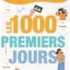 Les 1000 premiers jours
