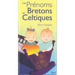 Les Prénoms Bretons et Celtiques