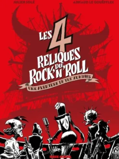 Les Quatre Reliques du rock'n'rollLes 4 Reliques du rock'n'roll
