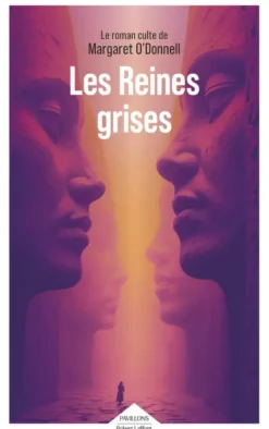Les reines grises