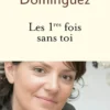 Les 1res fois sans toi