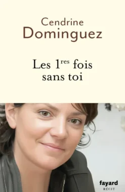 Les 1res fois sans toi