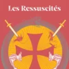 Les Ressuscités