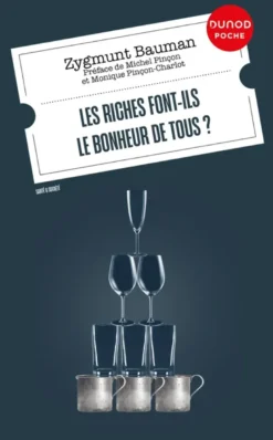 Les riches font-ils le bonheur de tous ?