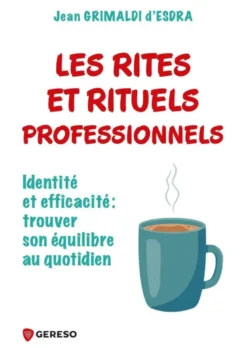 Les rites et rituels professionnels