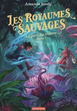 Les royaumes sauvages