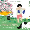Les saisons en musiqueJour de printemps en musique