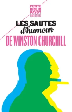 Les sautes d'humour de Winston Churchill
