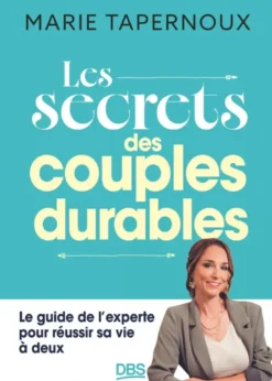Les secrets des couples durables