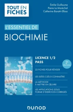 L'essentiel de Biochimie - Licence 1 / 2 / PASS - 2e éd.
