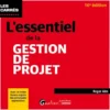 L'essentiel de la gestion de projet