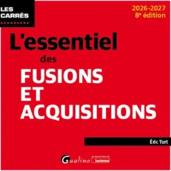 L'essentiel des Fusions et Acquisitions