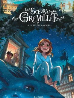 Les soeurs Grémillet - Tome 9 - Le jeu des masques