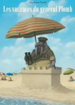Les vacances du général Plomb