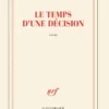 Le temps d'une décision