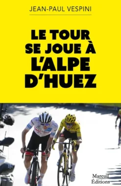 Le Tour se joue à l'Alpe d'Huez