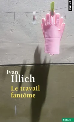 Le Travail fantôme