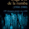 L’âge d’or de la rumba (1950-1980)