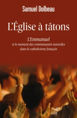 L'Église à tâtons