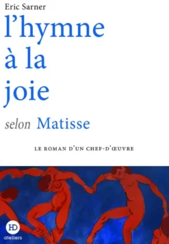 L'hymne à la joie selon Matisse