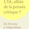 L'IA, alliée de la pensée critique ?