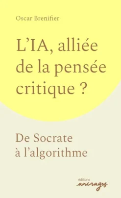 L'IA, alliée de la pensée critique ?