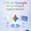 L’IA de Google en pratique