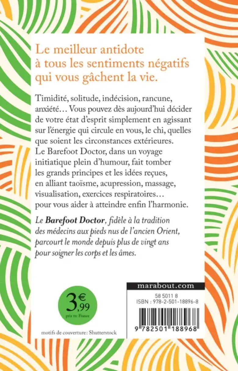 Libérez-vous, Barefoot Doctor