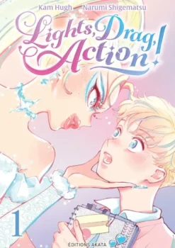 Lights, Drag, Action ! - Tome 01 (VF)