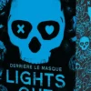 Lights Out - Derrière le masque (broché)